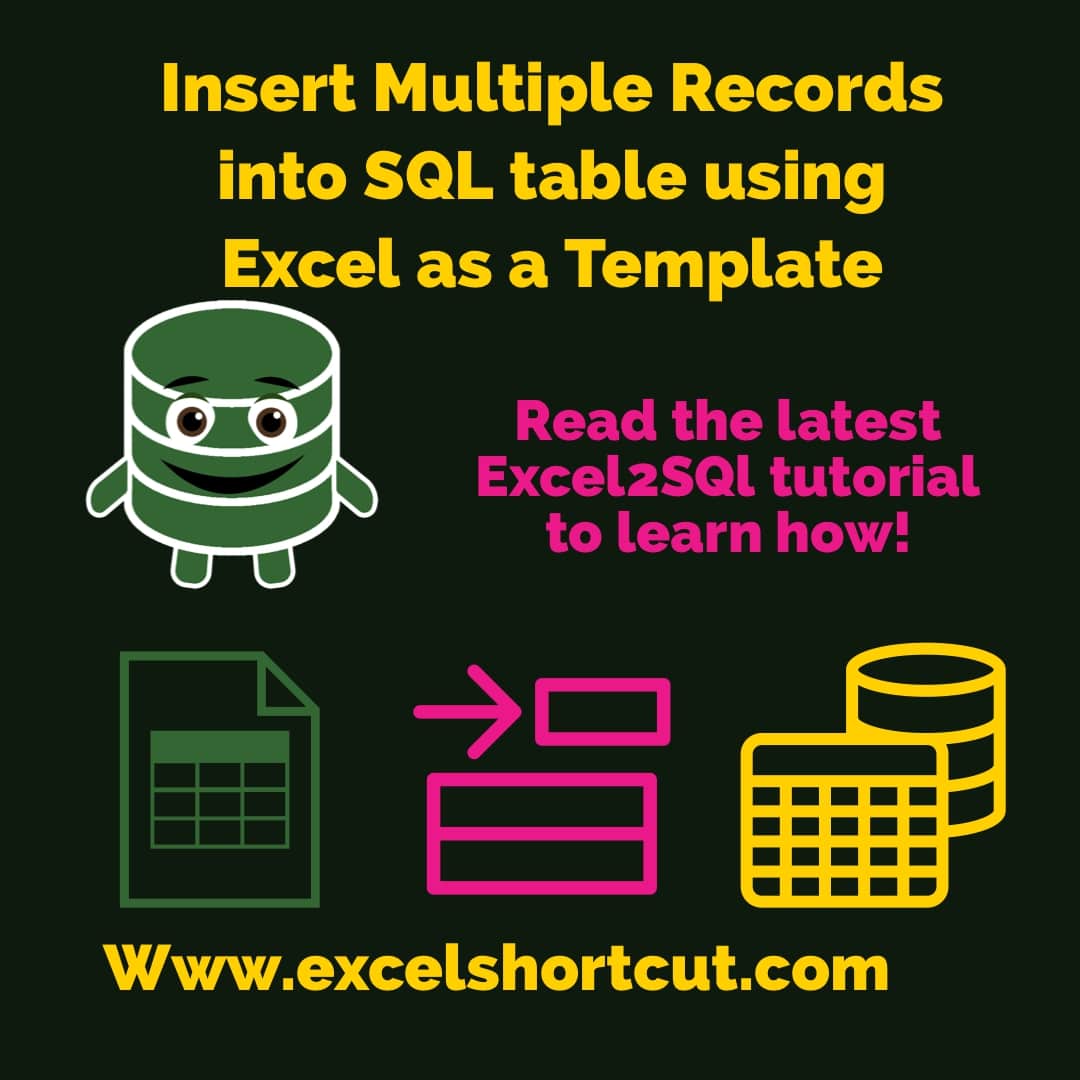 Insert Multiple Rows Into SQL Table Using Excel As A Template